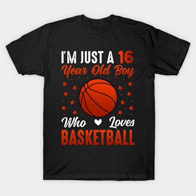 Basketball 16 Year Old Boy Birthday Christmas Gift T-Shirt by loveshop